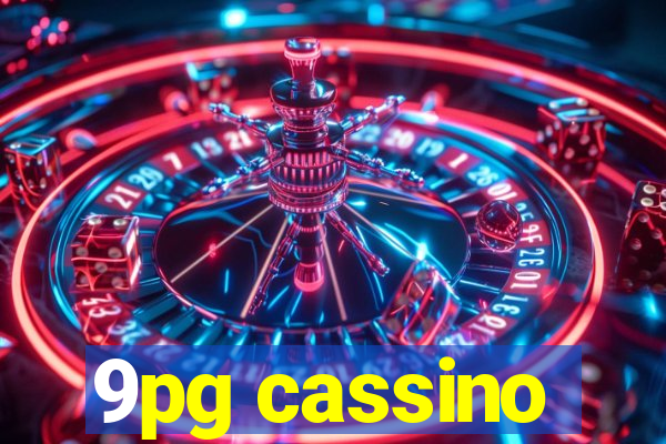 9pg cassino